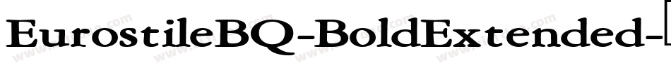 EurostileBQ-BoldExtended字体转换