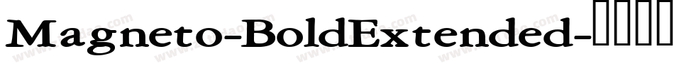 Magneto-BoldExtended字体转换