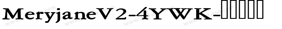 MeryjaneV2-4YWK字体转换