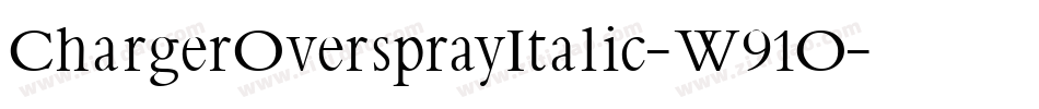 ChargerOversprayItalic-W91O字体转换