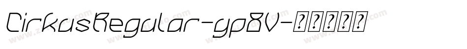 CirkusRegular-yp8V字体转换