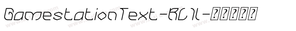 GamestationText-RL1l字体转换