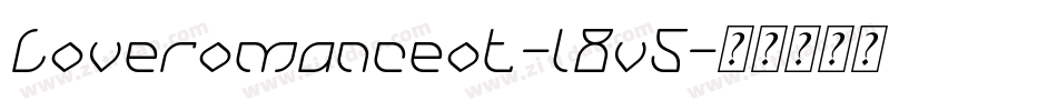 Loveromanceot-l8v5字体转换