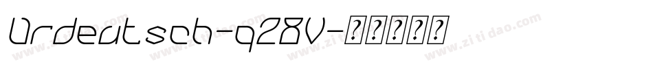 Urdeutsch-qZ8V字体转换 Urdeutsch-qZ8V字体转换