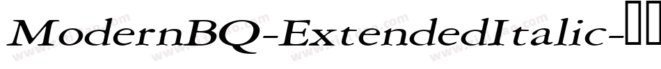 ModernBQ-ExtendedItalic字体转换