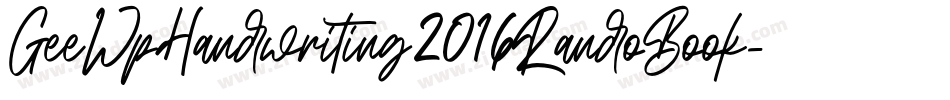 GeeWpHandwriting2016RandoBook-gJrP字体转换