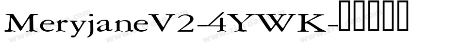 MeryjaneV2-4YWK字体转换