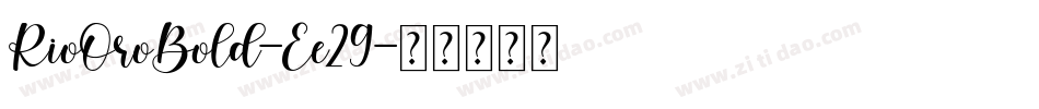 RioOroBold-Ee29字体转换