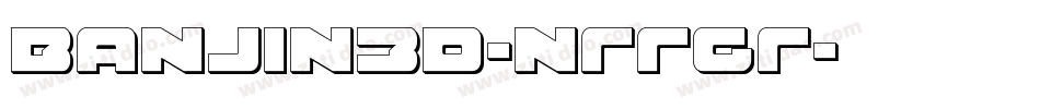 Banjin3D-nRRGR字体转换