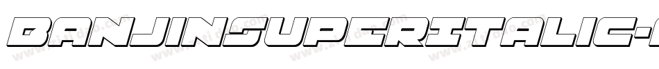 BanjinSuperItalic-MVV8w字体转换
