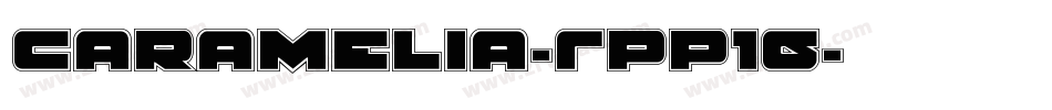 Caramelia-Rpp16字体转换