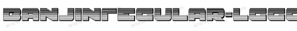 BanjinRegular-lggGZ字体转换