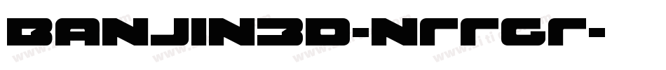 Banjin3D-nRRGR字体转换
