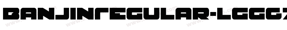 BanjinRegular-lggGZ字体转换
