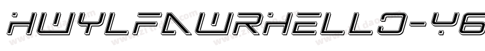 HwylFawrHello-Y6Ev字体转换 HwylFawrHello-Y6Ev字体转换