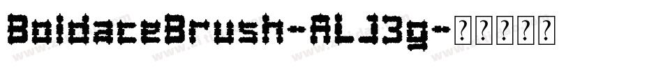 BoldaceBrush-ALJ3g字体转换