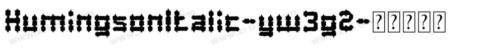 HumingsonItalic-yw3g2字体转换