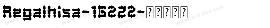 Regalhisa-1G2Z2字体转换 Regalhisa-1G2Z2字体转换
