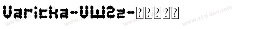 Varicka-VW2z字体转换 Varicka-VW2z字体转换