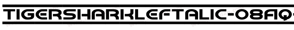 TigersharkLeftalic-o8Aq字体转换