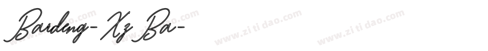Bardeng-XzBa字体转换