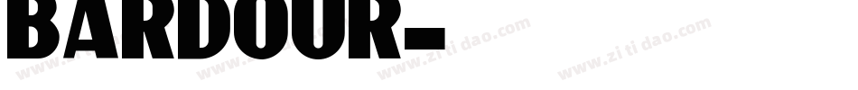 BARDOUR字体转换
