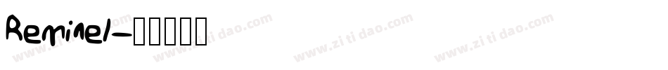 Reminel字体转换