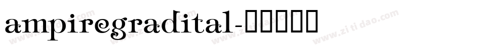 ampiregradital字体转换