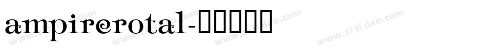 ampirerotal字体转换