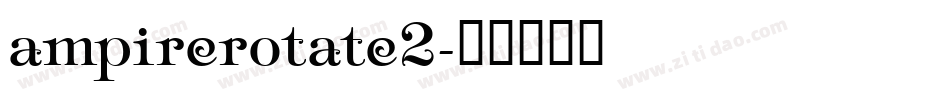 ampirerotate2字体转换