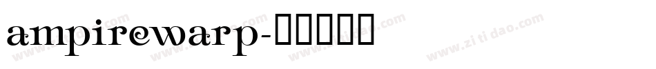 ampirewarp字体转换