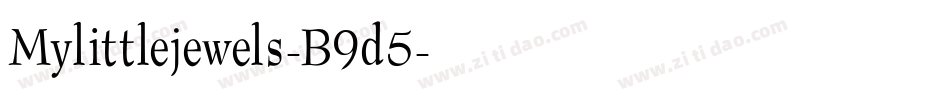 Mylittlejewels-B9d5字体转换