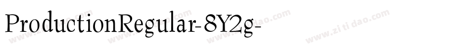 ProductionRegular-8Y2g字体转换