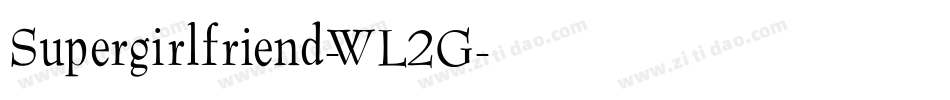 Supergirlfriend-WL2G字体转换