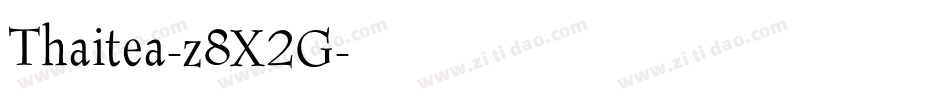 Thaitea-z8X2G字体转换