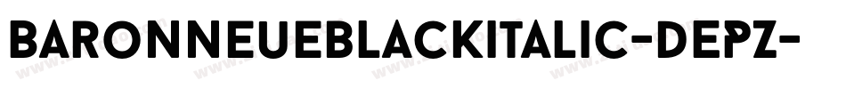 Baronneueblackitalic-dEPZ字体转换