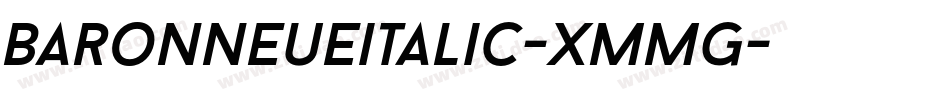 Baronneueitalic-XmmG字体转换