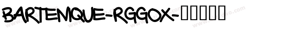 Bartenique-rggox字体转换