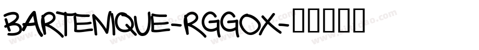 Bartenique-rggox字体转换