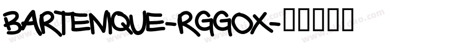 Bartenique-rggox字体转换