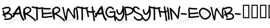 BarterwithagypsyThin-eOwB字体转换