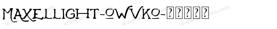 Maxellight-owvKo字体转换