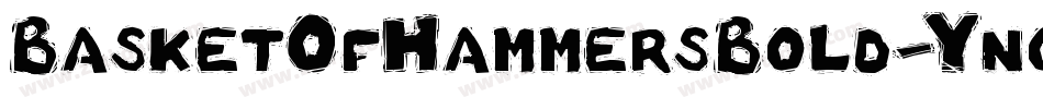 BasketOfHammersBold-Yno字体转换