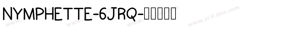 Nymphette-6jRq字体转换