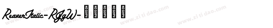 ReaverItalic-RJgW字体转换