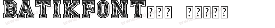 BatikFont转换器字体转换