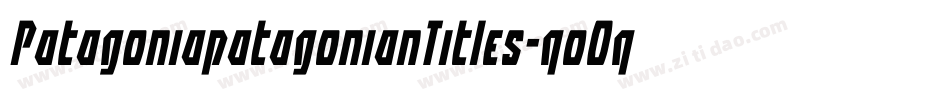 PatagoniapatagonianTitles-qoOq字体转换