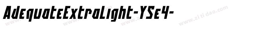 AdequateExtraLight-Y5e4字体转换
