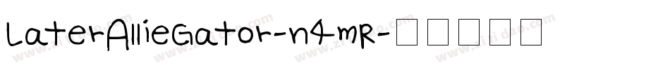 LaterAllieGator-n4mR字体转换