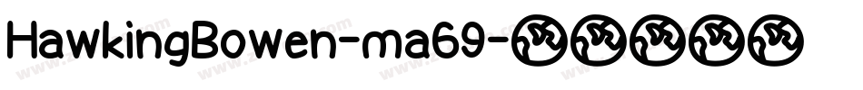 HawkingBowen-ma69字体转换